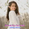 About Biskut Ka Sa Pekit Song